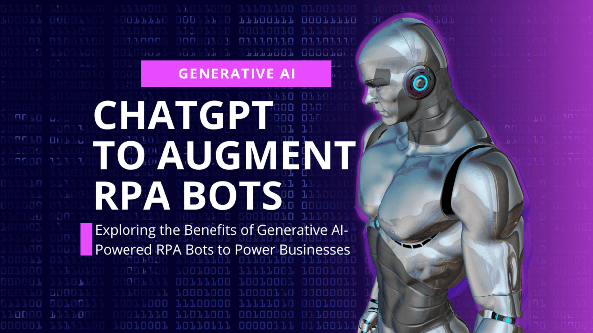 ChatGPT To Augment RPA Bots