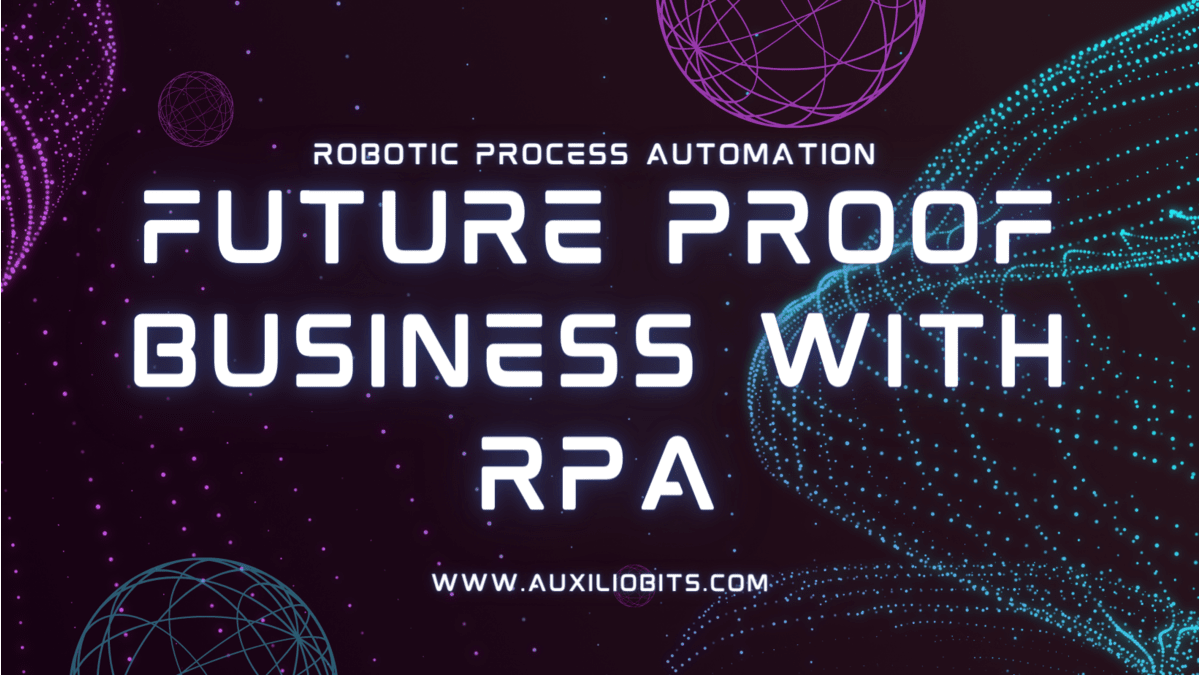 Future-proof business with RPA