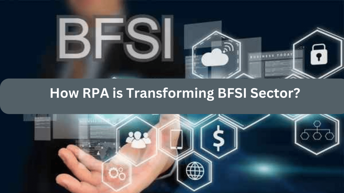 How RPA is Transforming BFSI Sector