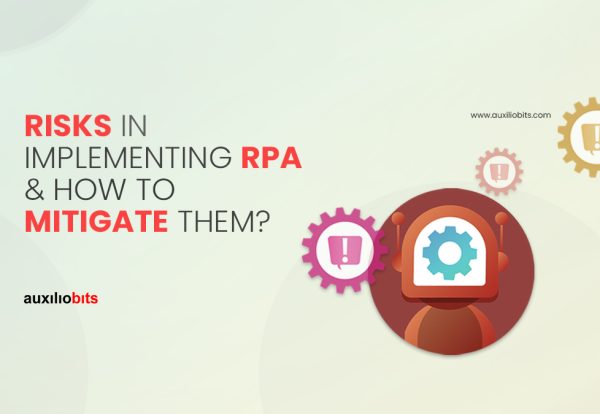 Risks in implementing RPA and how to mitigate them
